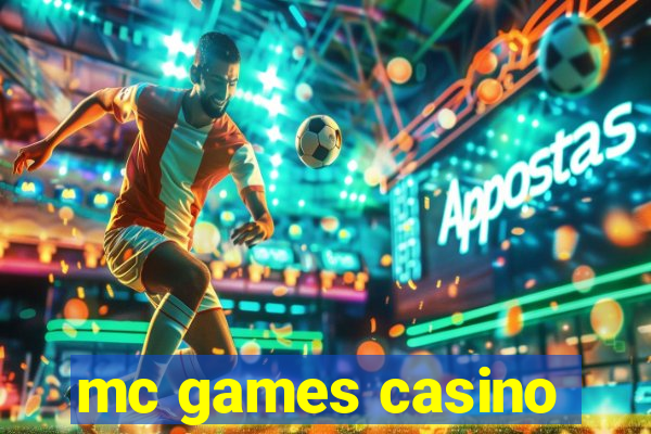 mc games casino